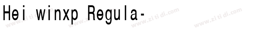 Hei winxp Regula字体转换